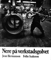 Hermanson, Jean och Isaksson, Folke - Nere på verkstadsgolvet.JPG